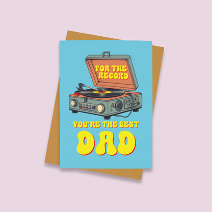 For The Record You're The Best Dad Fathers Day Card