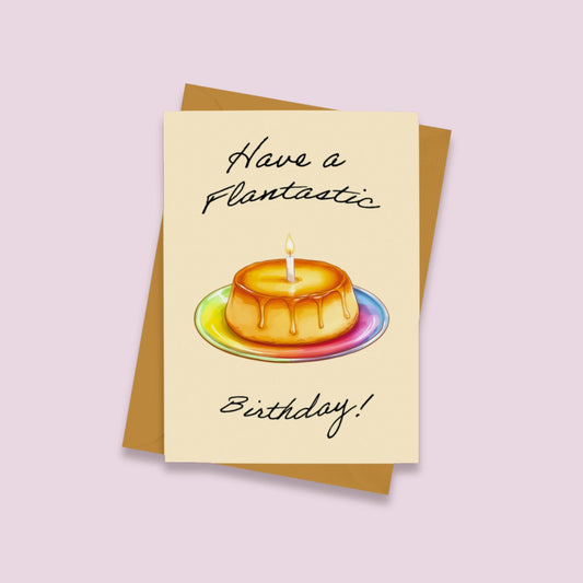 Have A Flantastic Birthday Card