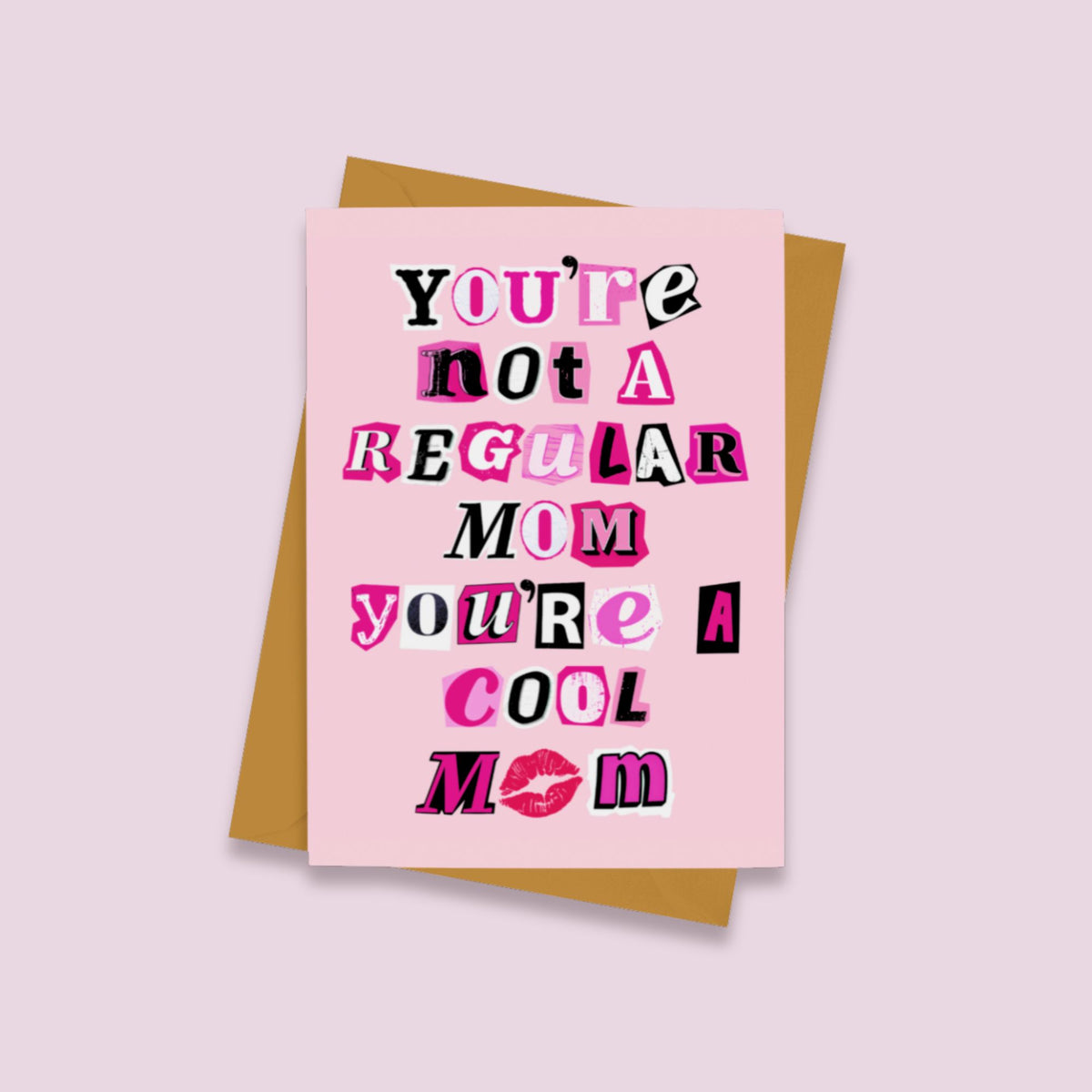 You're A Cool Mom Mothers Day Card