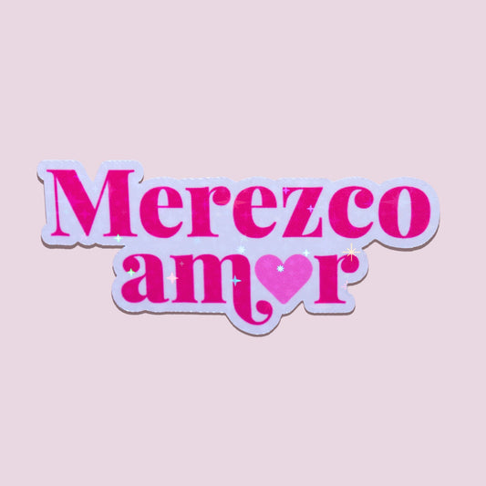 Merezco Amor Sticker