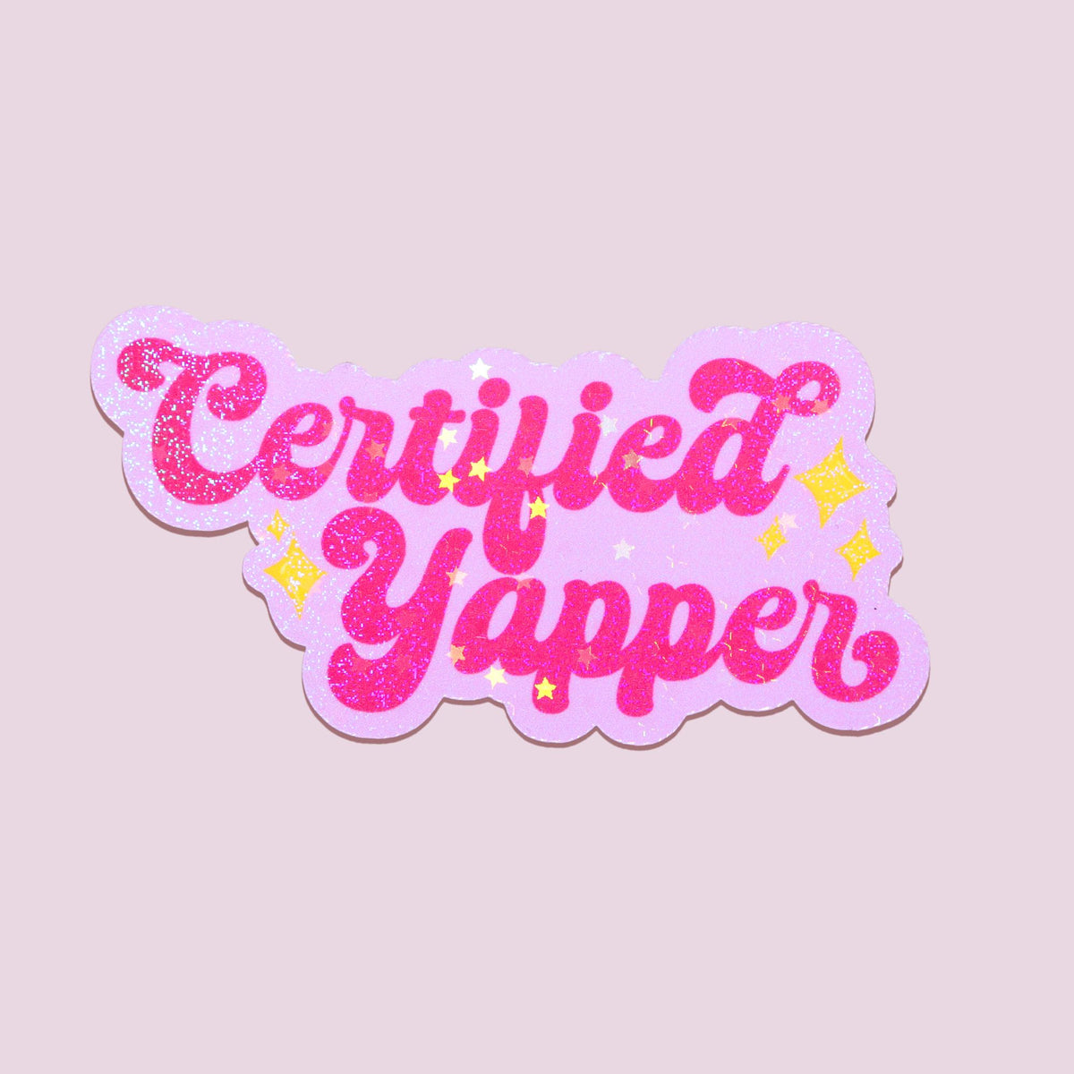 Pink Certified Yapper Sticker