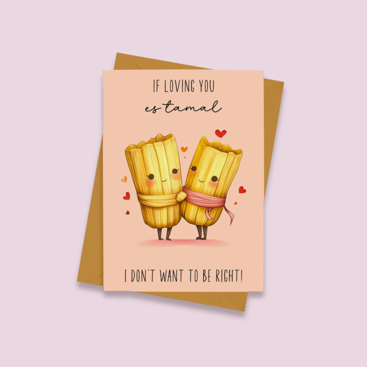 If Loving You Es Tamal Spanish Anniversary Card