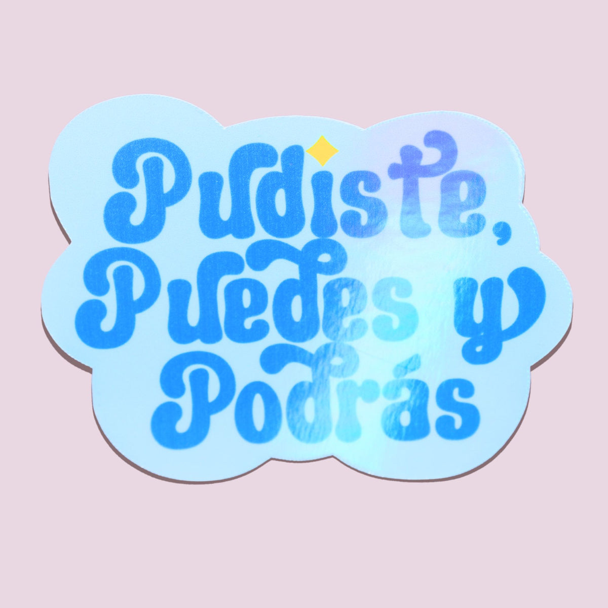 Blue Pudiste Puedes Y Podrás Sticker
