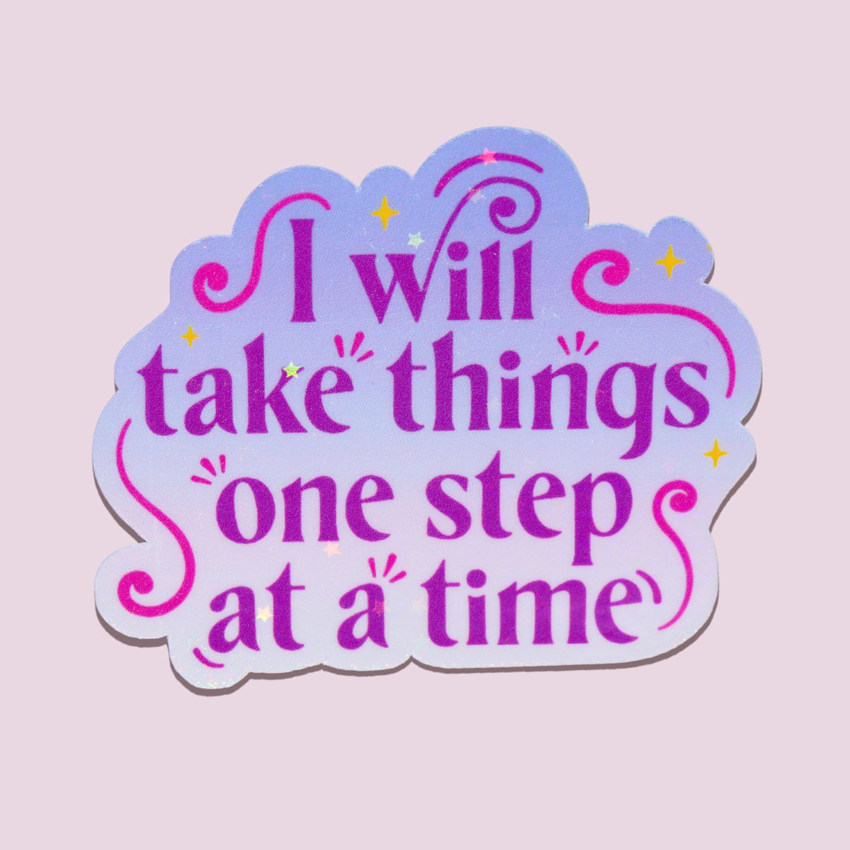 One Step At a Time Sticker