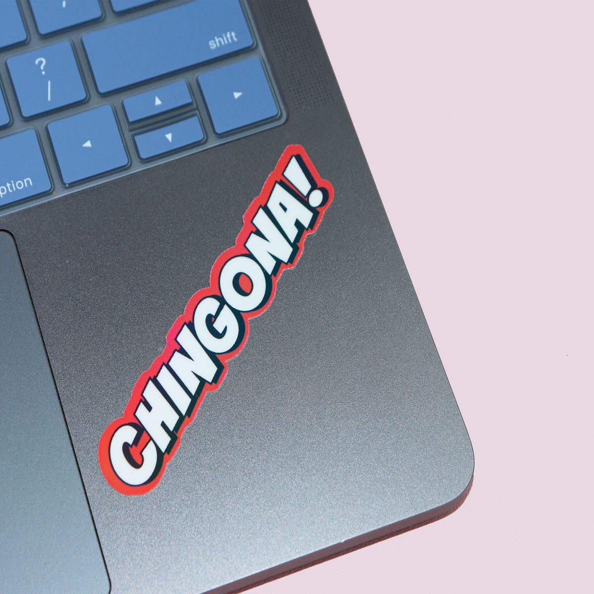 Chingona Holographic Sticker