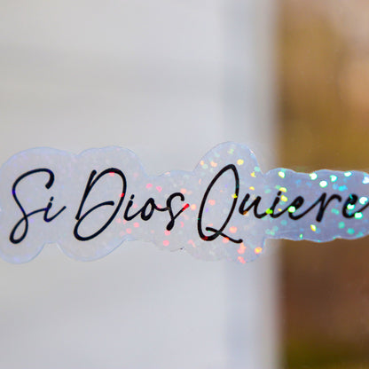 Si Dios Quiere Sun Catcher Sticker