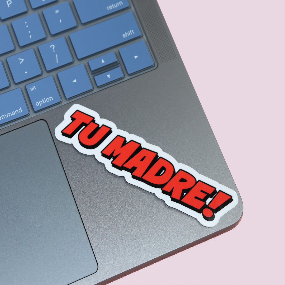 Tu Madre Sticker