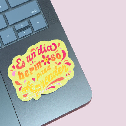 Es Un Dia Hermoso Para Aprender Sticker