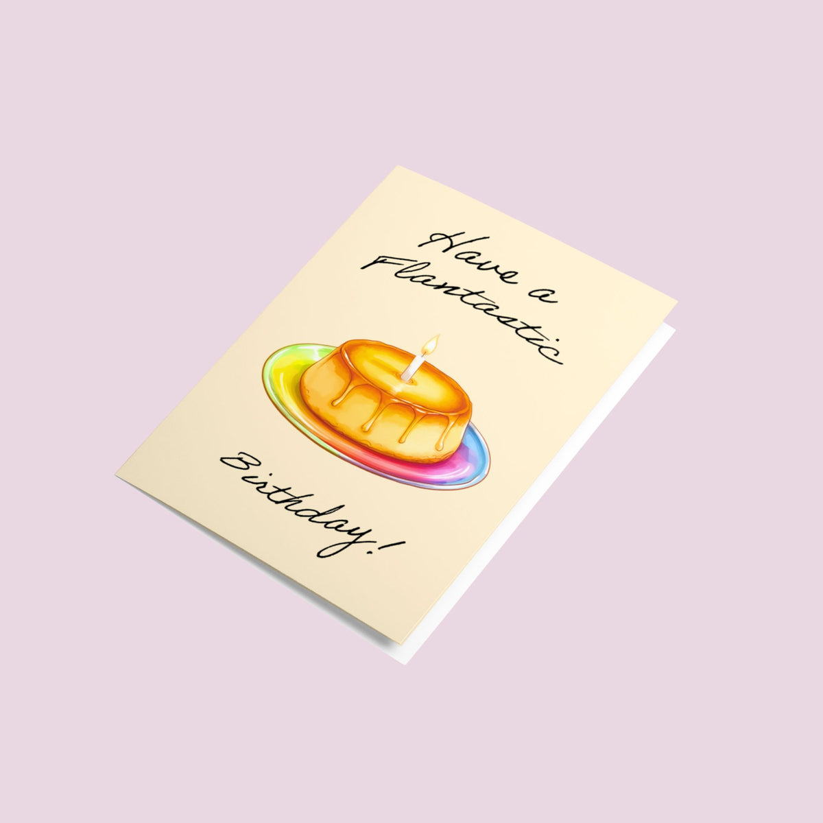 Have A Flantastic Birthday Card