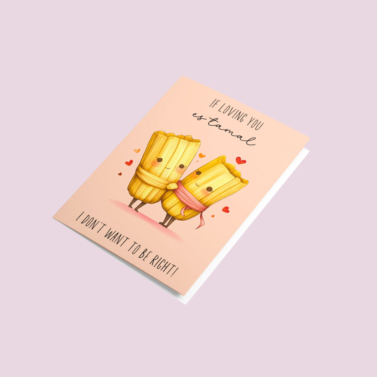 If Loving You Es Tamal Spanish Anniversary Card