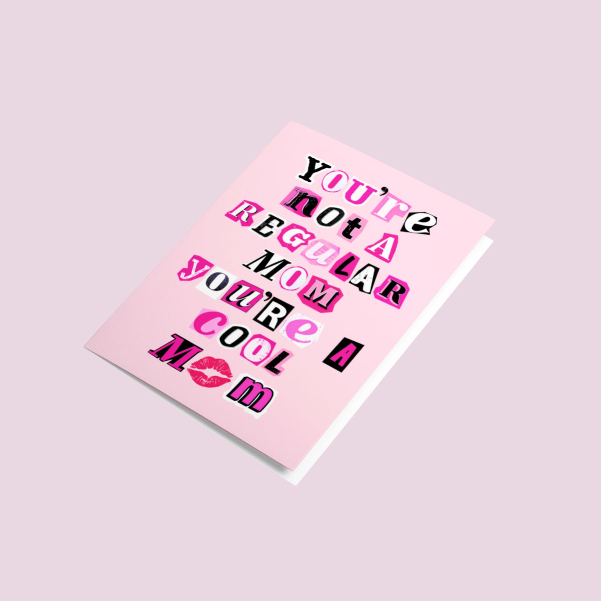 You're A Cool Mom Mothers Day Card