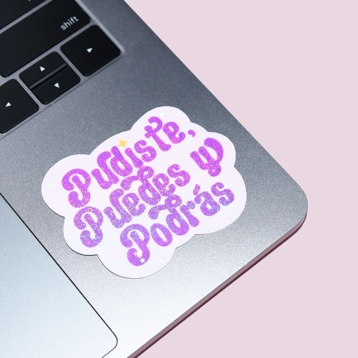 Holographic Purple Pudiste Puedes Y Podrás Sticker