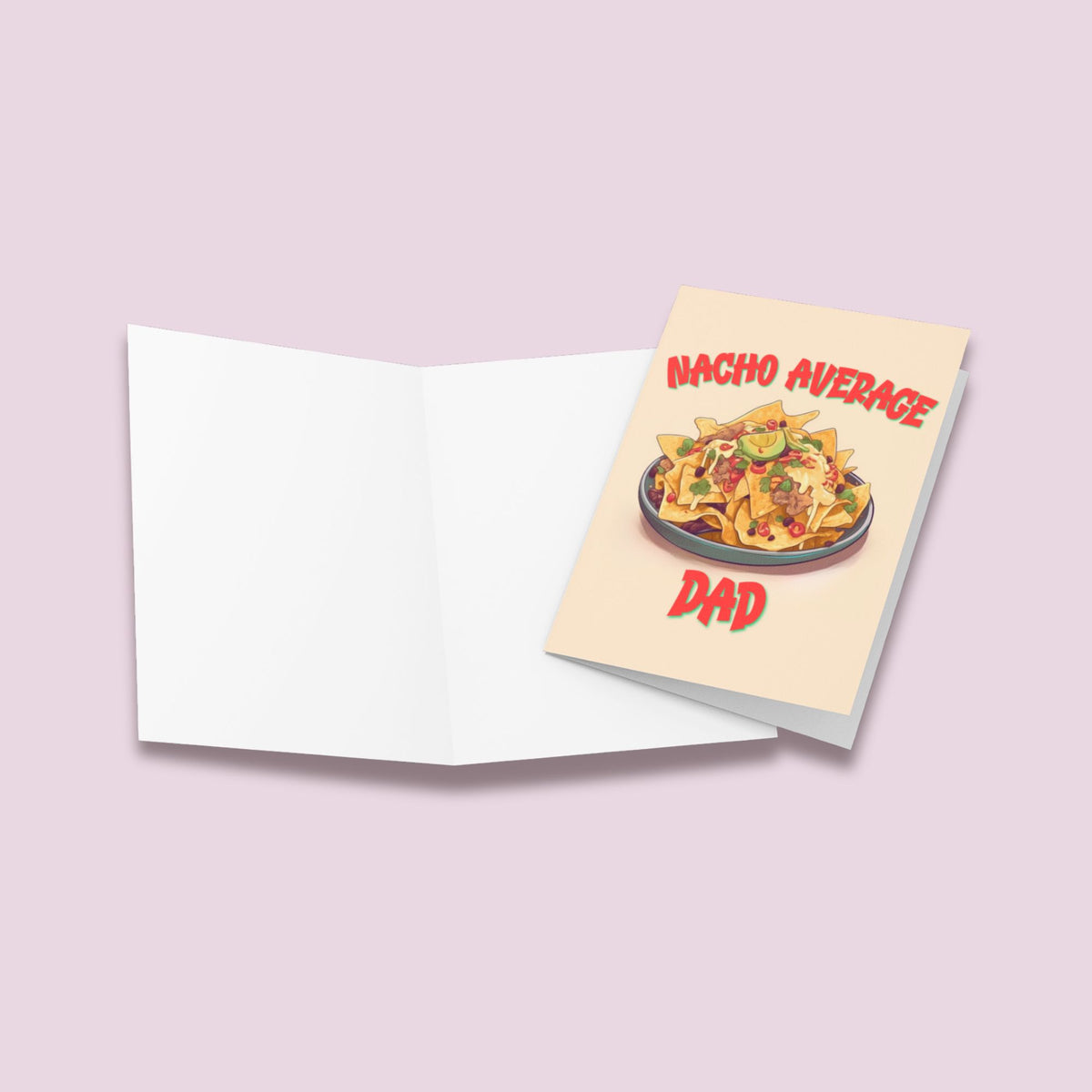 Nacho Average Dad Fathers Day Card