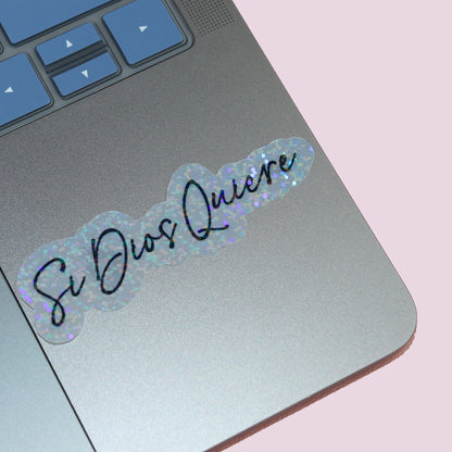 Si Dios Quiere Sun Catcher Sticker
